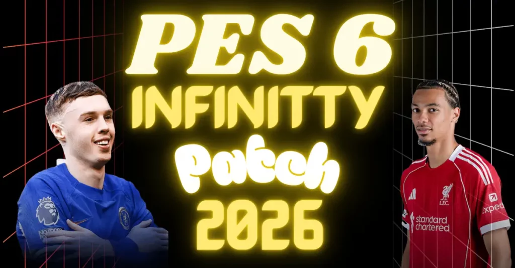 PES 6 Infinity Patch FIFA Club World Cup 2025-26 HD and Low-End